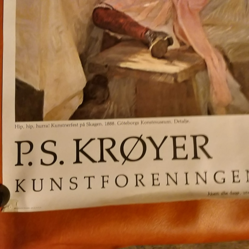 Hele tiden Smuk kvinde konjugat P.S. Krøyer, hip hip hurra, udstillings plakat, genbrug.